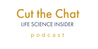 Cut the Chat Life Science Insider